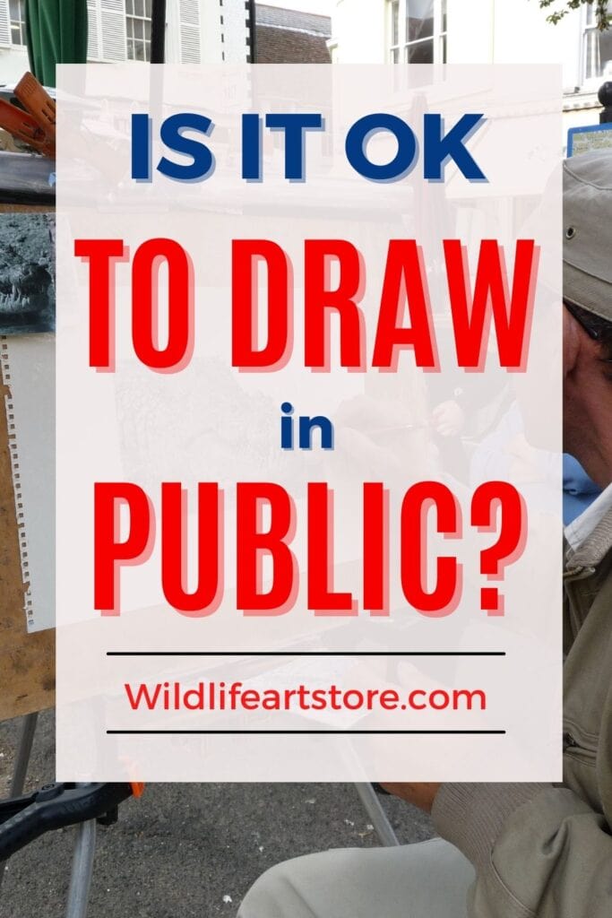 Is it OK to draw in public? - the experience of an artist