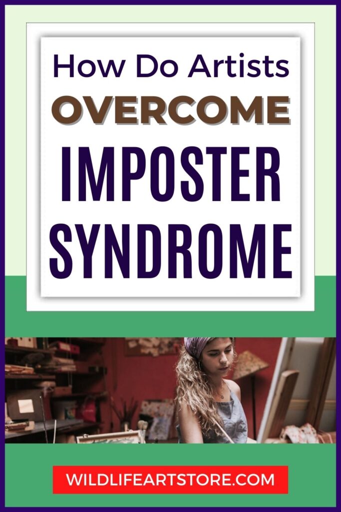 How Do Artists Overcome Imposter Syndrome and Self-Doubt?