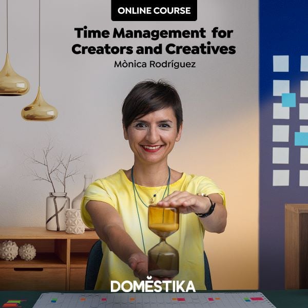 Time Management for creatives. A Domestika course