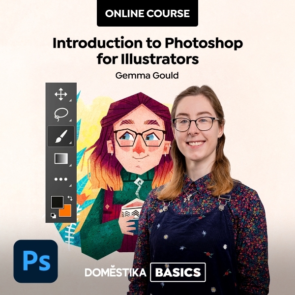 Introduction to Photoshop for Illustrators by Gemma Gould on Domestika