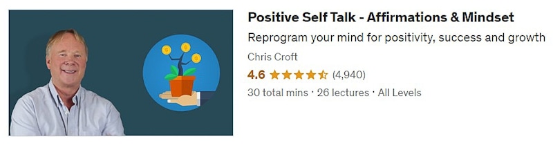 Positive self talk affirmation and mindset by Chris Croft on Udemy